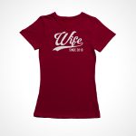 Wife Since (date) T-Shirt