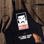 Hello, Is It Meat You're Looking For? Apron