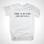 Computer Geek Home T-Shirt