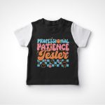 Professional Patience Tester Kids T-Shirt